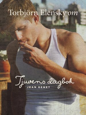 cover image of Om Tjuvens dagbok av Jean Genet